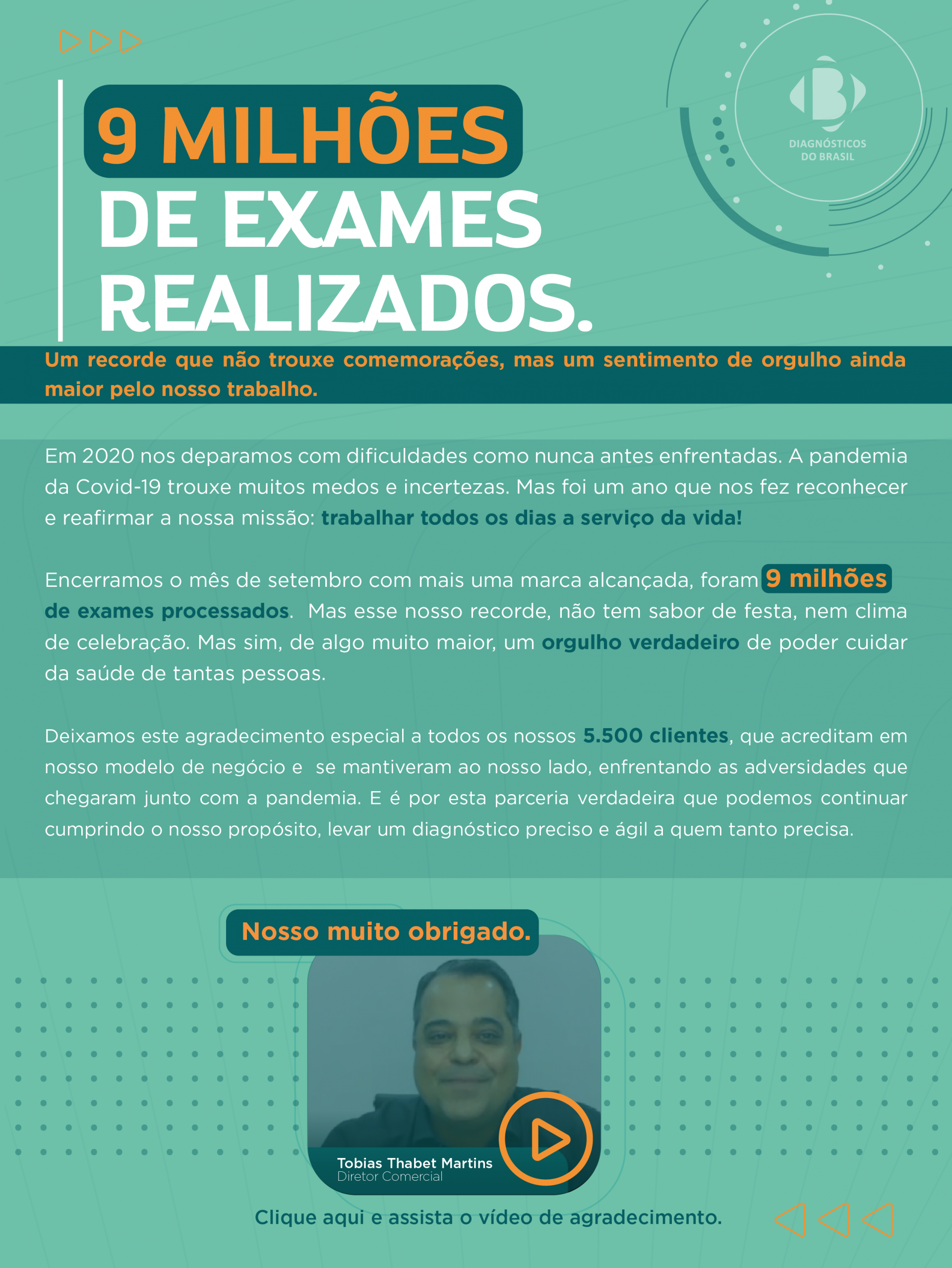 NOVE MILHÕES DE EXAMES REALIZADOS