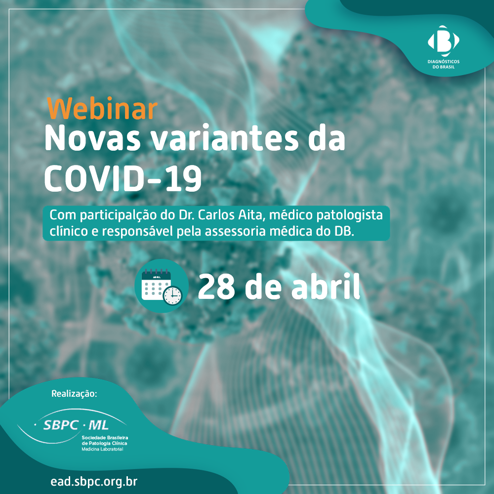 WEBINAR - Novas Variantes da Covid-19 | Diagnósticos do Brasil