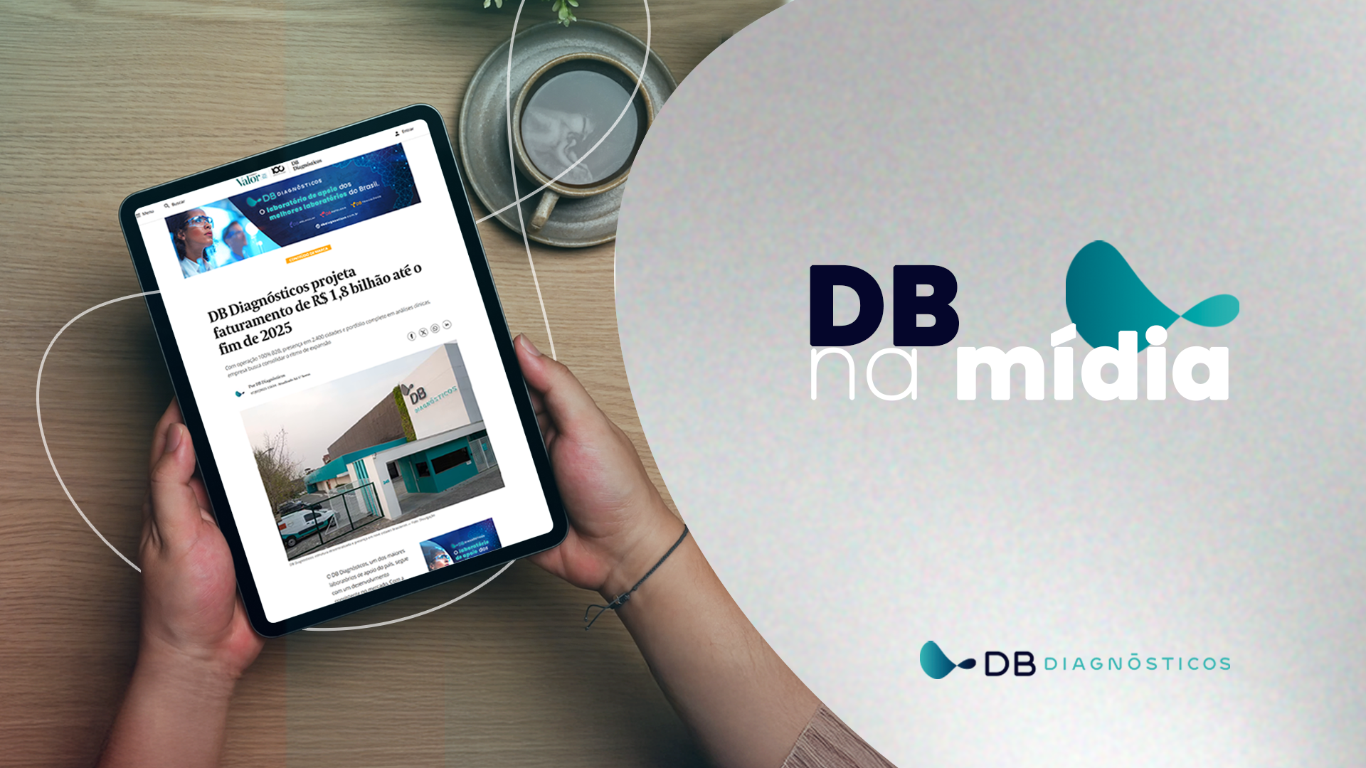 DB Diagnósticos projeta faturamento de R$ 1,8 bilhão até o fim de 2025 | Diagnósticos do Brasil: Referência em Apoio Laboratorial
