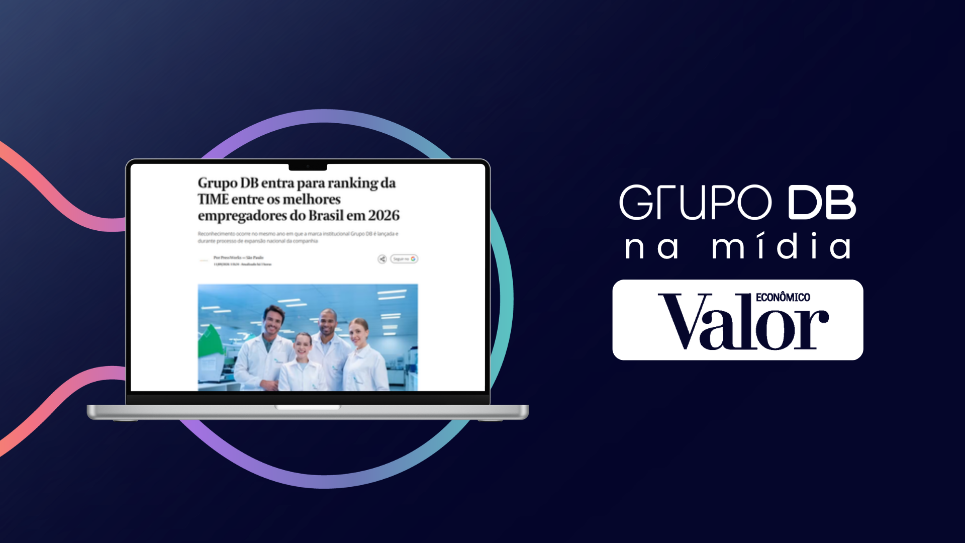 Grupo DB é destaque no Valor Econômico entre os melhores empregadores do Brasil | Diagnósticos do Brasil: Referência em Apoio Laboratorial