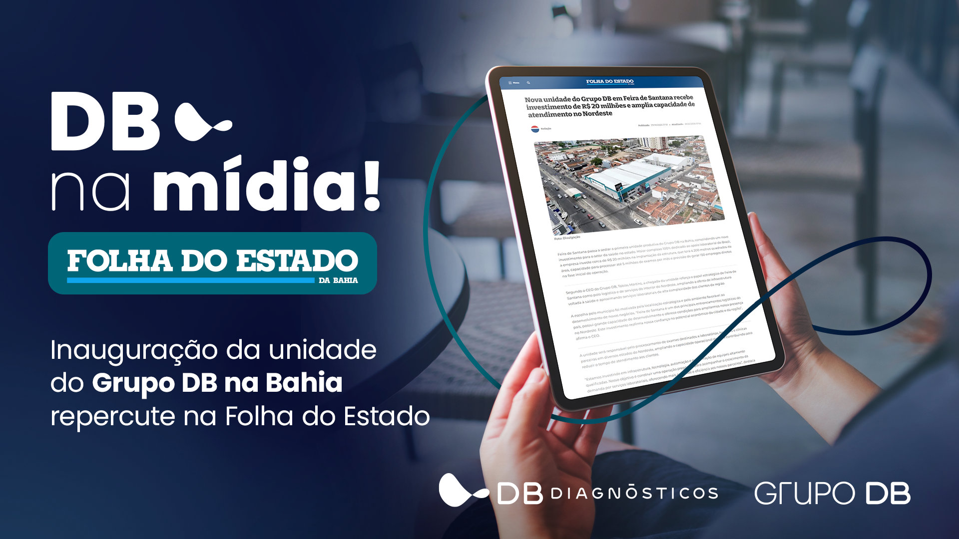 Feira de Santana entra no mapa da expansão laboratorial do Grupo DB no Nordeste  | Diagnósticos do Brasil: Referência em Apoio Laboratorial